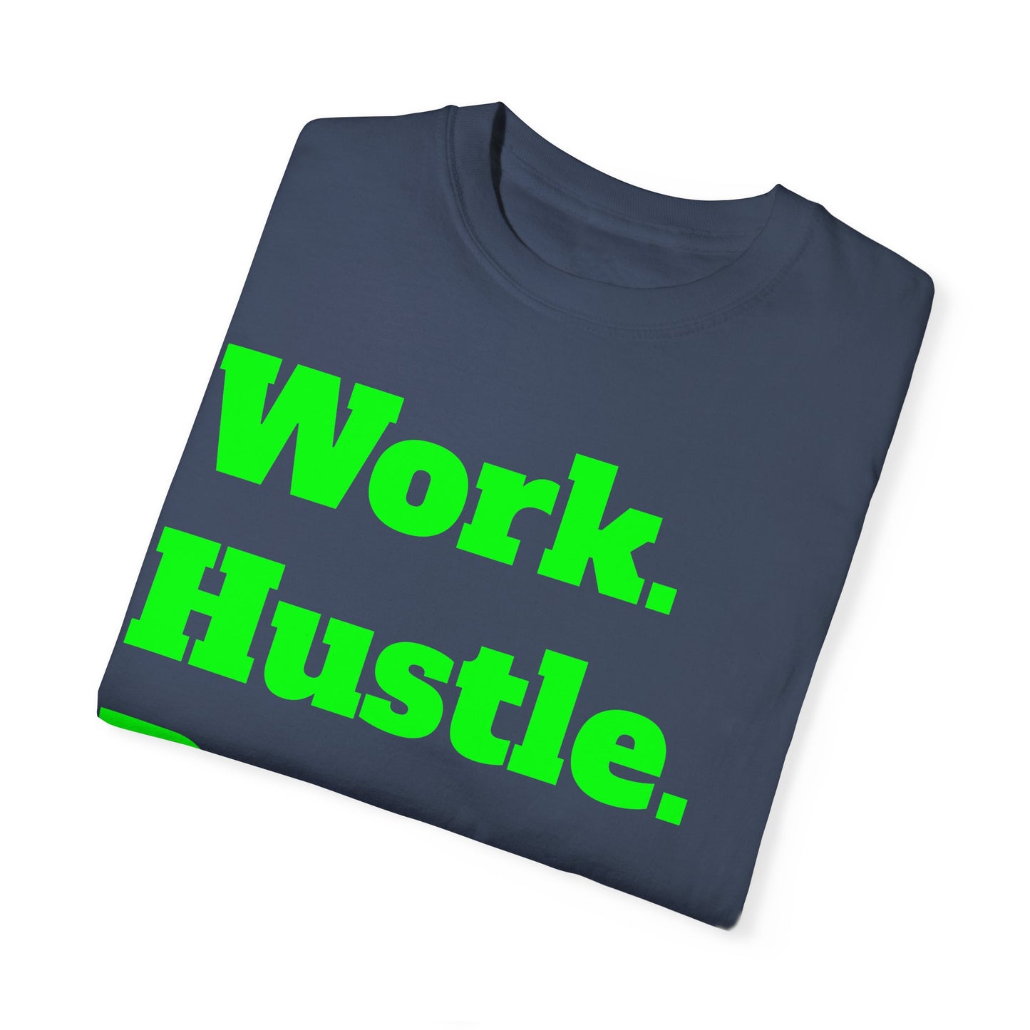 Work Hustle Repeat Tee