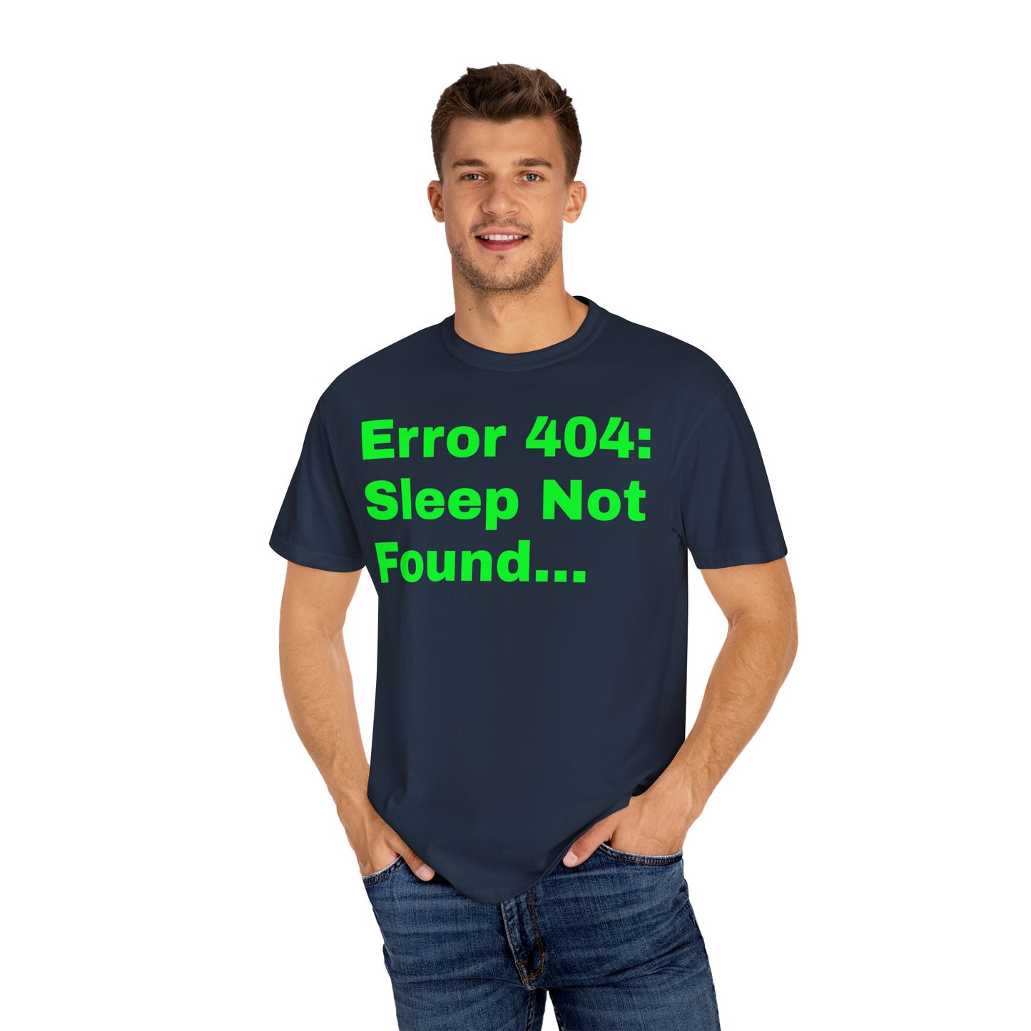 Error 404: Sleep Not Found Unisex T-shirt