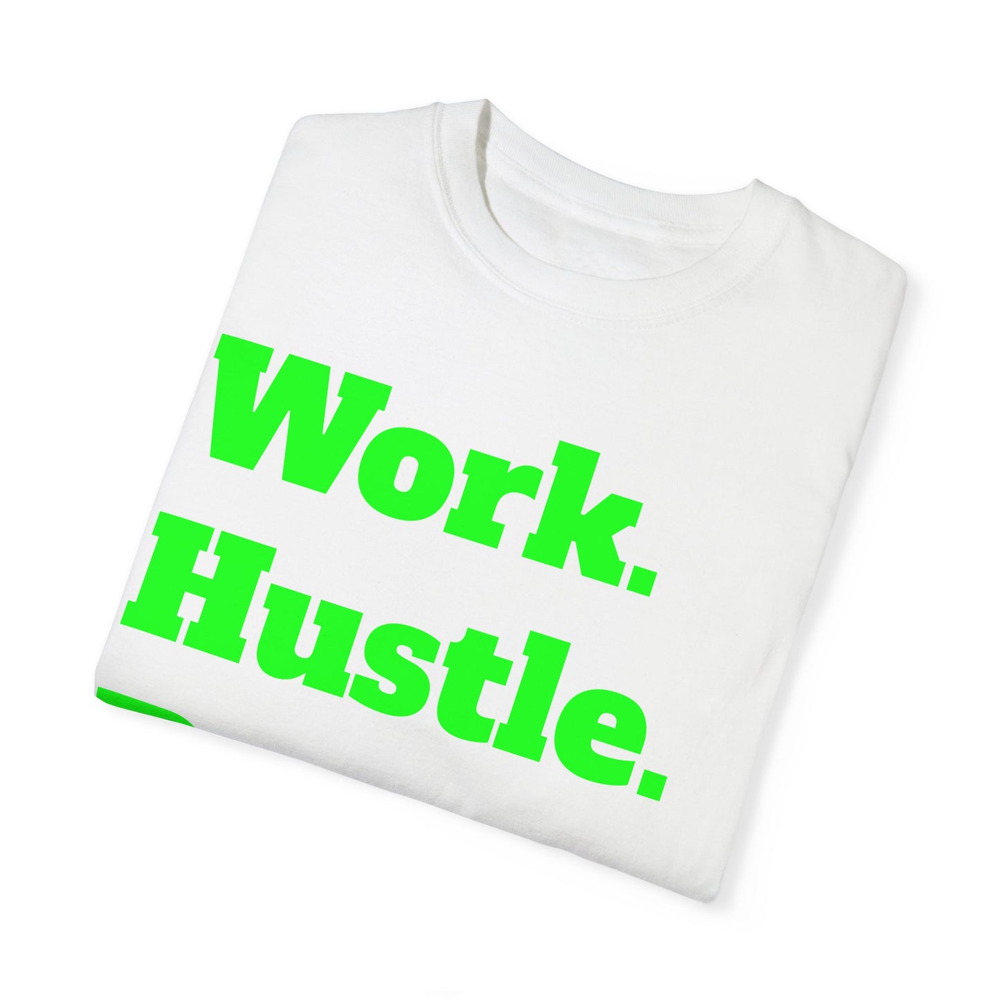 Work Hustle Repeat Tee